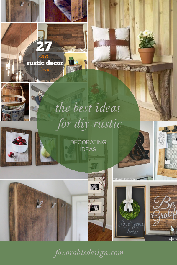 The Best Ideas for Diy Rustic Decorating Ideas Home, Family, Style